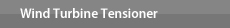 Wind Turbine Tensioner