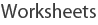 Worksheets