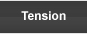 Tension