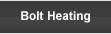 Bolt Heating
