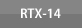 RTX-14