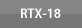 RTX-18